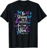 Christian Bible Verse Quote Butterfly Joshua 1:9 T-Shirt