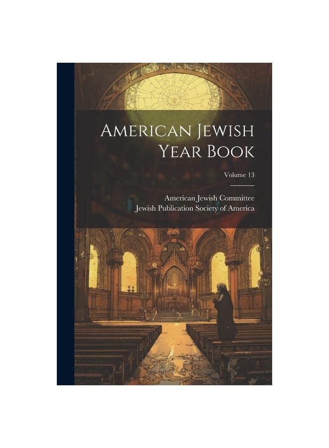 Kniha American Jewish Year Book; Volume 13