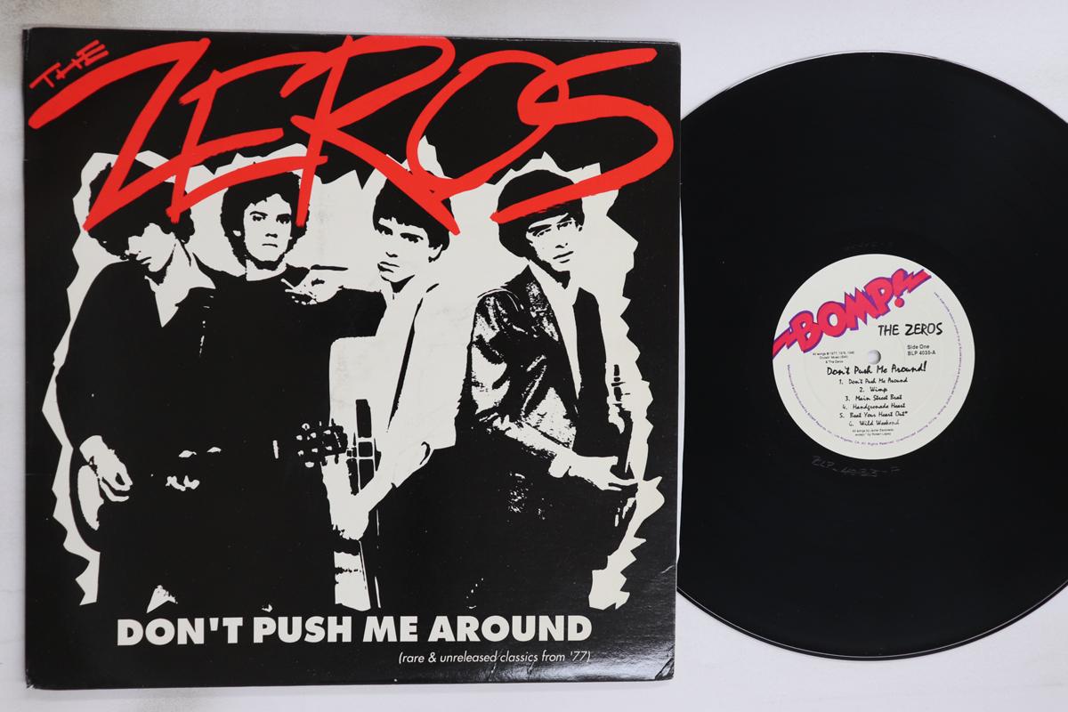 

LP Record ZEROS - Don t Push Me Around (Rare & Unrele BLP4035 BOMP! 1991 US Rock Used