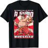In einer Welt voller Diäten sei ein Sumo-Ringer Sumo-Ringen T-Shirt