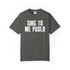 Sing mir Paolo Komfortfarben T-Shirt