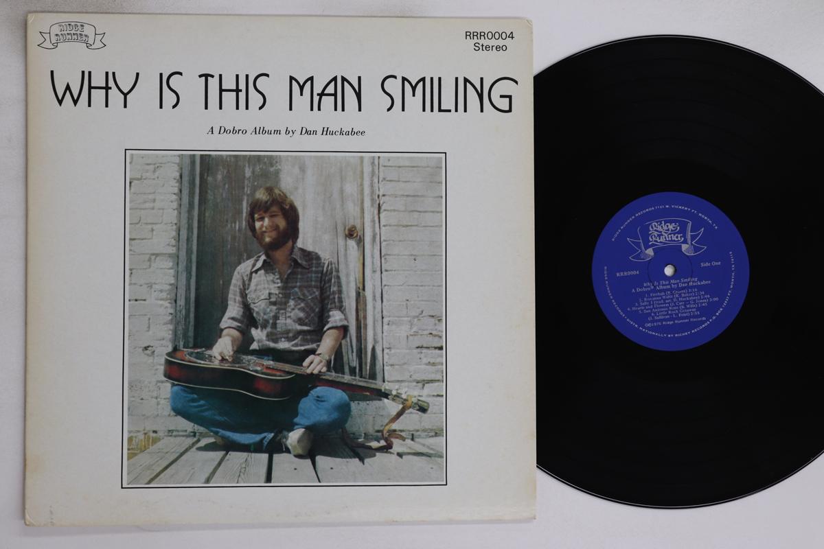 

LP Record DAN HUCKABEE - Why Is This Man Smiling RRR0004 RIDGE RUNNER 1976 US Country/Folk Used