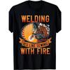 _Welding It's Like Sewing with Fire_ Funny Welder T-Shirt 100% Cotton O-Neck Short Sleeve Summer Casual Mens T-shirt Streetwear