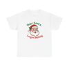 Dear Santa I Regret Nothing Funny Christmas TShirt Cartoon Santa Face Tee Holiday Humor Shirt Unisex Unisex Print Casual Tee Tops