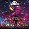 Marvel Black Panther The Intergalactic Empire of Wakanda by Suyi... 9781529914276