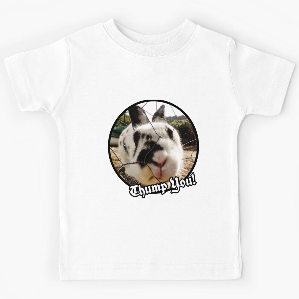 Thump You! Bunny Rabbit Kids T-Shirt 100