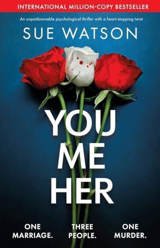 You Me Her by Sue Watson Paperback Book 9781835252697