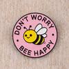 1 st Don' Worry Bee Happy Schattige Bij Reversspeld voor Rugzakken, Emaille Pin, Schattige Broche voor Kleding, Aktetas Badge, Rugzak Badge Cadeau