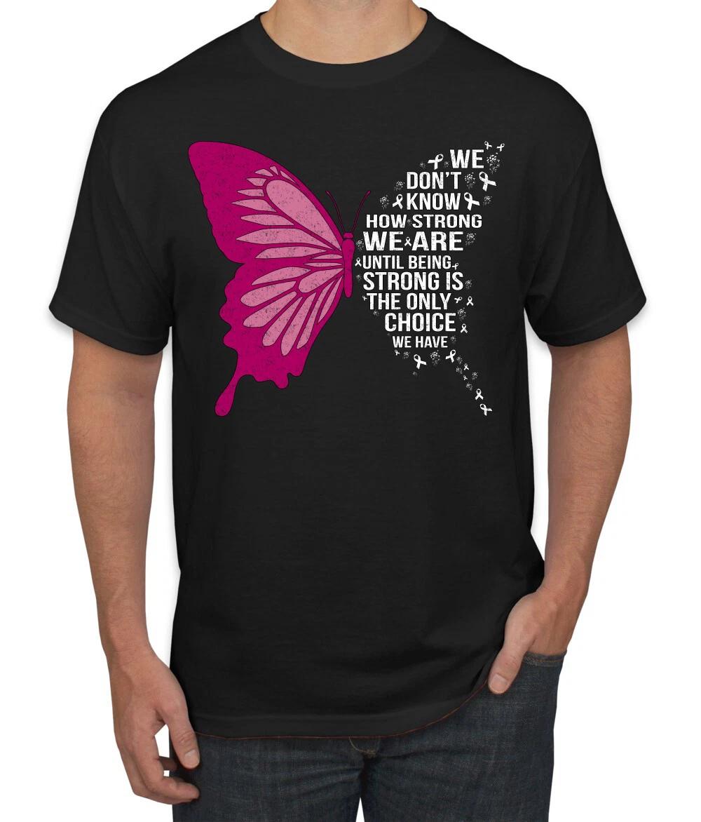 Being Strong Is The Only Option We Have Butterfly Men T- Shirt M