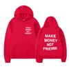 Autumn Men'S Wear Make Money Not Friends Printed Sweater, Hoodie Men