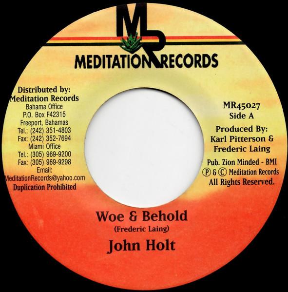 

7inch Record JOHN HOLT Woe Behold MR45027 Meditation Reco Jamaica Reggae Ska Dub Used