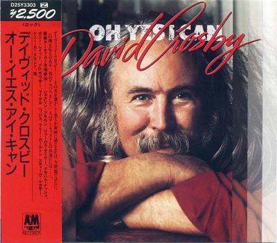 CD DAVID CROSBY - Oh Yes I Can D25Y3303 A&M Records 1989 Japan Rock Used