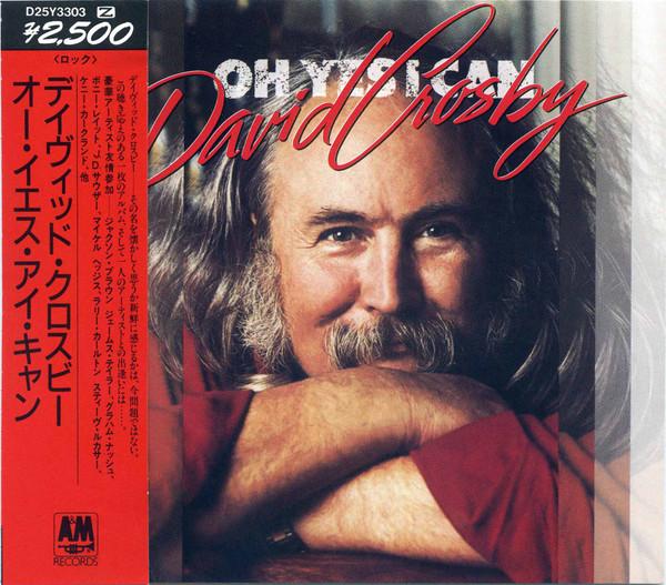 

CD DAVID CROSBY - Oh Yes I Can D25Y3303 A&M Records 1989 Japan Rock Used