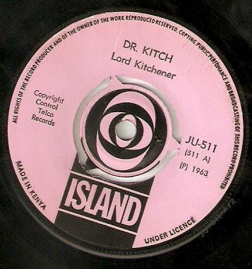 

7inch Record LORD KITCHENER Dr. Kitch JU511 Island Records 1967 Kenya Reggae Ska Dub Used