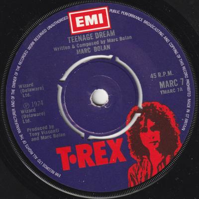 7inch Record MARC BOLAN - Teenage Dream MARC7 T. Rex 1974 UK Rock Used