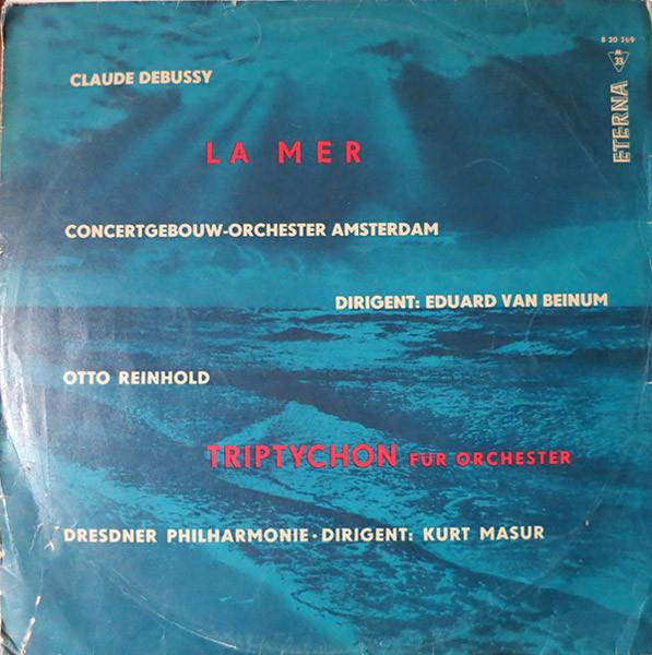 

LP Record CLAUDE DEBUSSY CONCERTGEBOUW ORCHE La Mer Triptychon Fr Orchester 820269 ETERNA 1962 Germany Classical Used