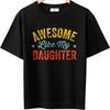 T-Shirt Unisex Lässig Rundhals T-Shirt Komfort Für Unisex Sommer T-Shirt Großartig Wie Meine Tochter Kurzarm Reise O-Hals Damen Oberteile