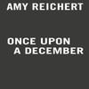 Once Upon A December by Amy E. Reichert Paperback Book 9780593197790