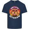 Dont Stop Retrieving Funny Golden Retriever Unisexs Light Cotton TShirt