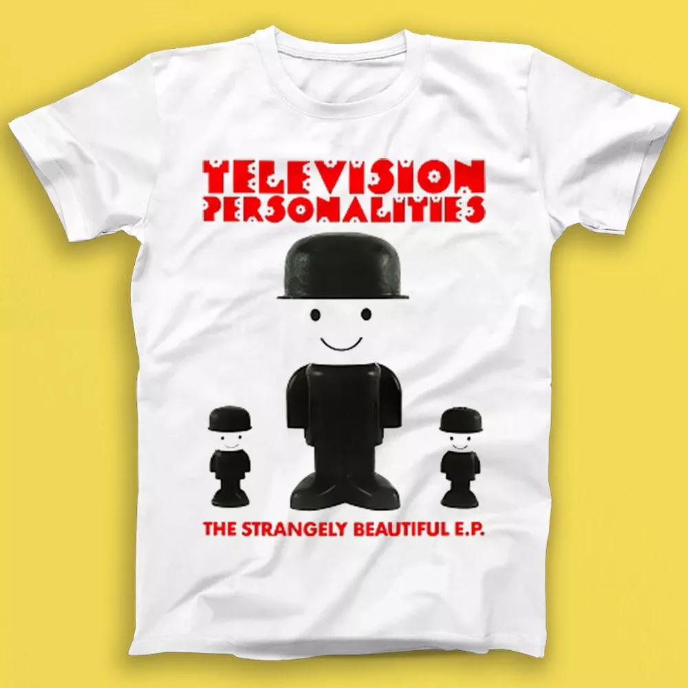 

Television Personalities The Strangely Beautiful EP Music Gift Tee Tshirt 2107 3XL