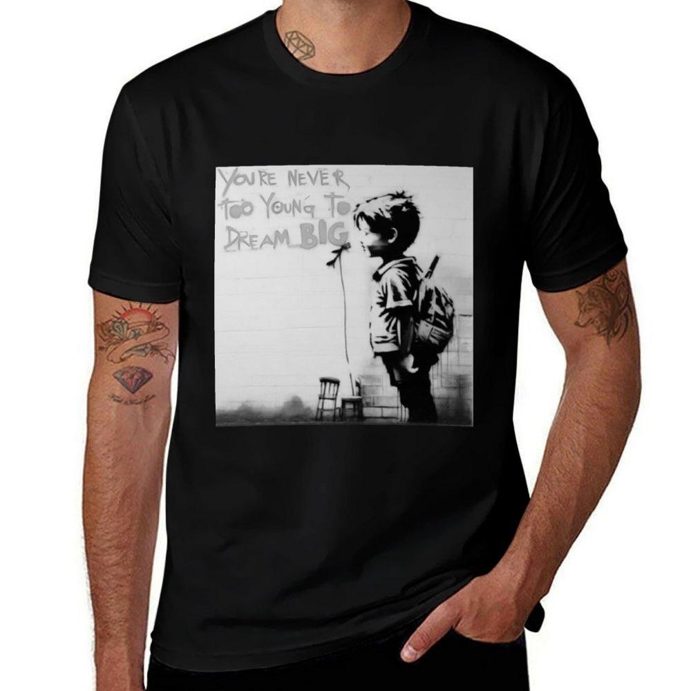

Banksy You`re Never Too Young To Dream Big T-Shirt Man T Shirts Graphic T Shirts for Man Cotton Soft T Shirt Man Luxury T-Shirt S чёрный