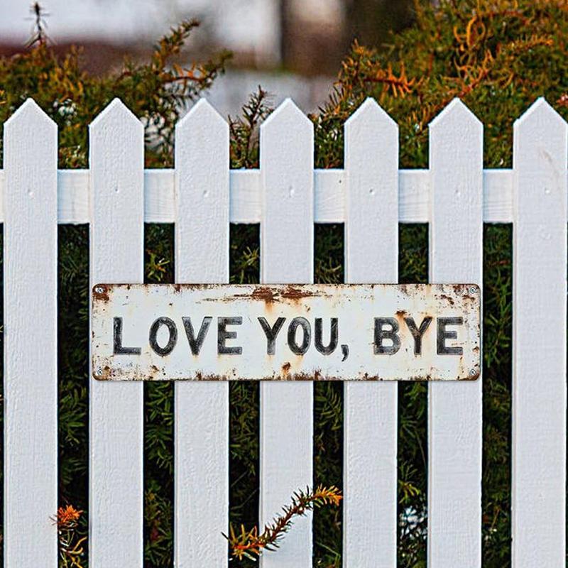 Love You Bye Metallschild, Love You, Bye – Vintage Metallwand Schild, Für klassische Bauernhaus Küchen, Flur Eingangsbereich