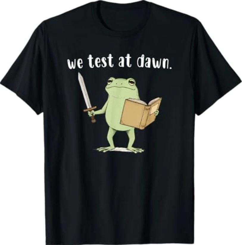 Teacher Frog We Test At Dawn Test Day Coordinator Final Exam T-Shirt XL