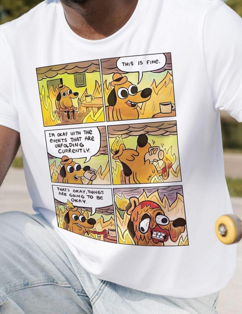 This Is Fine Meme Grafik-T-Shirt – Weiches Baumwoll-Casual-Meme-Shirt