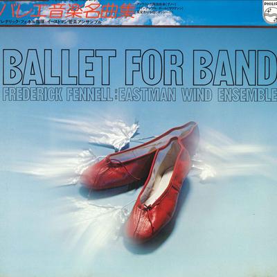 LP-Schallplatte FREDERICK FENNELL, EASTMAN WIND ENS - Ballet For Band / Gounod: Ballet Mu PC1606 PHILIPS 1975 Japan Klassisch Gebraucht