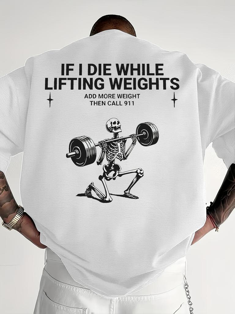 Mens Funny If I Die While Lifting Weights Gym Humor TShirt Weightlifting Print Workout Tee Gym Outdoor Soft Cotton Tee Top