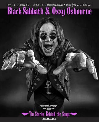 Black Sabbath & Ozzy Osbourne: The Stories Hidden In Their Songs - Special Edition (Rittor Music Mook)