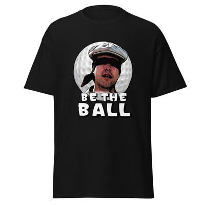 Caddyshack Classic Tee Be the Ball 80s Movies Shirt
