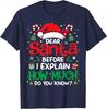 Lustiges Lieber Weihnachtsmann Ich Kann Erklären Lustiges Weihnachten Xmas T-Shirt