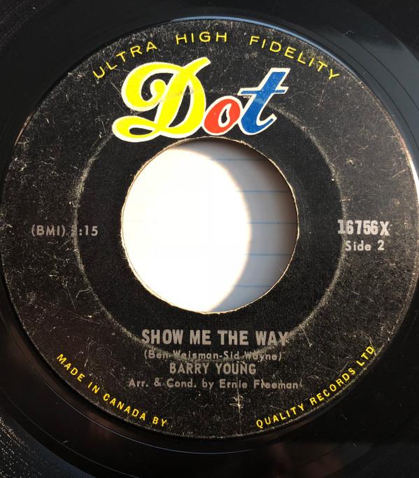 

7-дюймовая пластинка BARRY YOUNG Show Me The Way 16756X Dot Records 1965 Канада SoulFunk Б/у