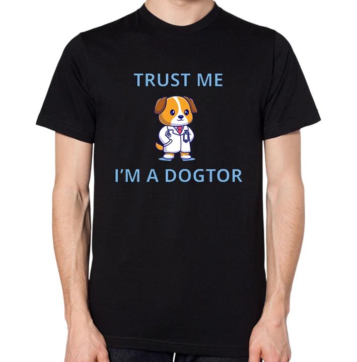 Dog Doctor T-Shirt Men Women Unisex Trust Me I m A Dogtor Top XXL