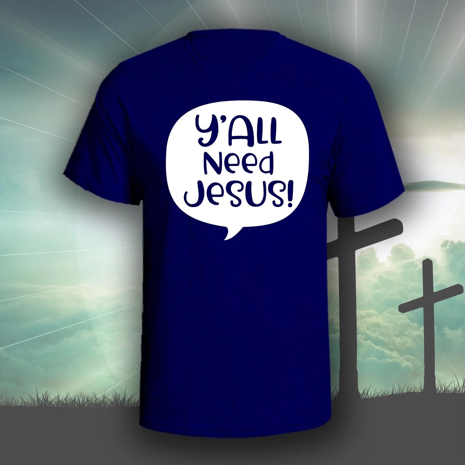 Y all Need Jesus graphic tee shirt | Christian Bible God 3XL