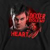 Dexter Unisex Adult Stole My Heart Sweatshirt