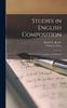 Kniha Studies In English Composition : With Lessons In Language and Rhetoric