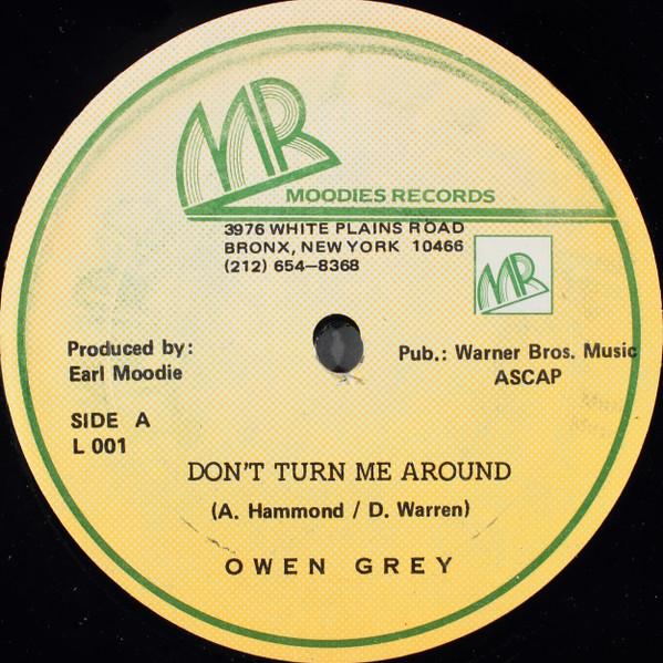 

12inch Record OWEN GREY Dont Turn Me Around L001 MOODIES RECORDS US Reggae Ska Dub Used