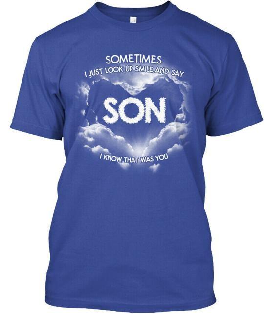 My Guardian Angel Son Sometimes I Just Look Up Smile T-Shirt Made in USA S-5XL 4XL