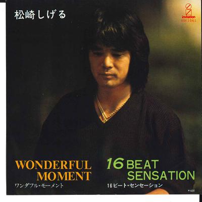 7inch Record SHIGERU MATSUZAKI  Wonderful Moment  16 Beat Sensatio VIH1061 INVITATION 1979 Japan Japanese PopRock Used