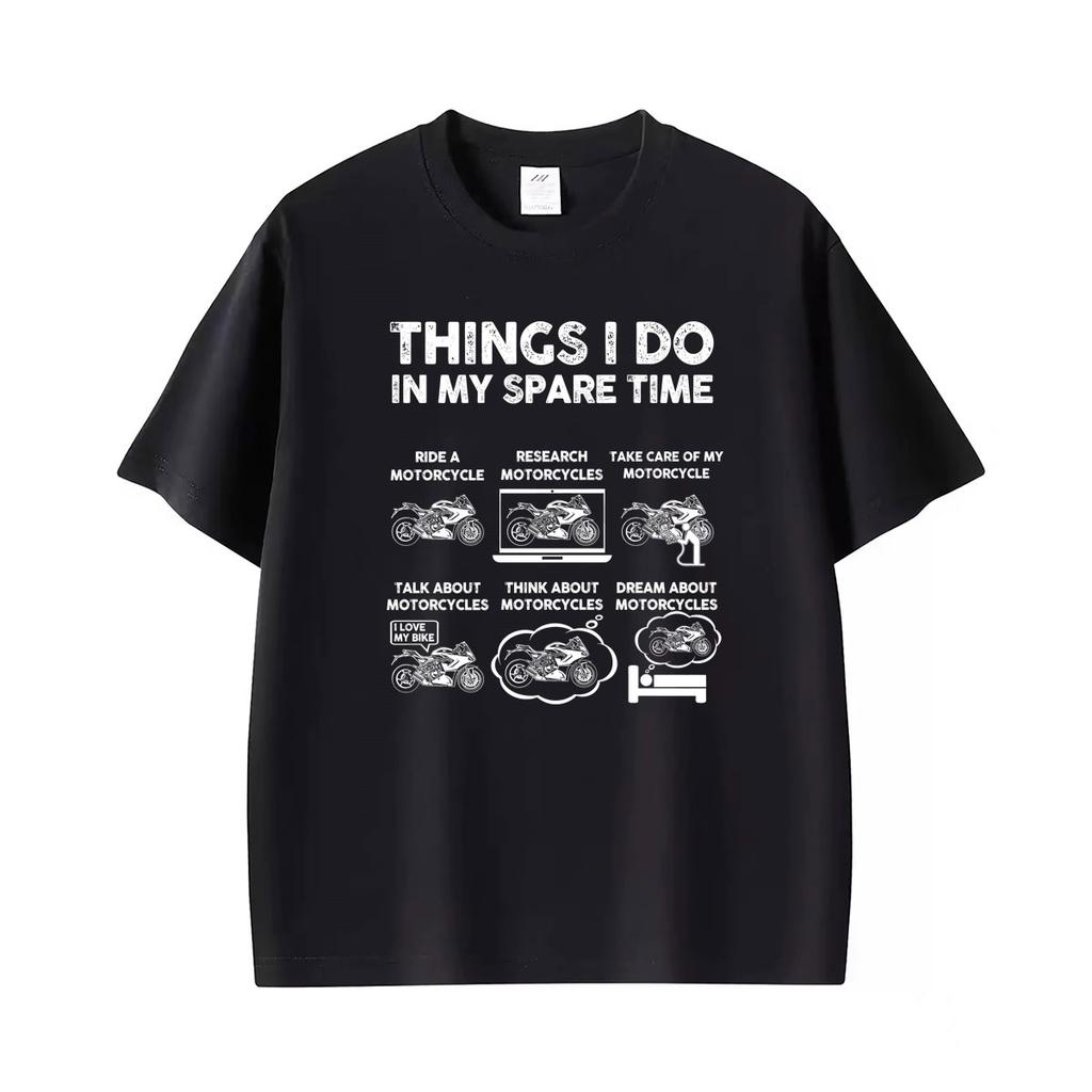 Funny Motorcycle Things I Do In My Spare Time Printed Tshirts For Unisex Unisex Retro Summer Hipster T Shirt Casual Cotton T Shirts