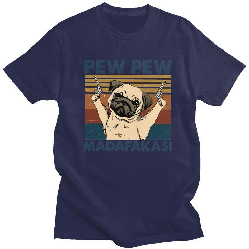 Custom Mens Pug Dog Pew Pew Madafakas T Shirt Short Sleeve Cotton Tshirt Tshirt Leisure Tee Clothes