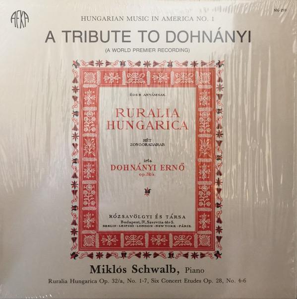

LP Record ERNST VON DOHNÁNYI, MIKLOS SCHWALB - A Tribute To Dohnanyi A World Premi SK293 AFKA 1983 US Classical Used