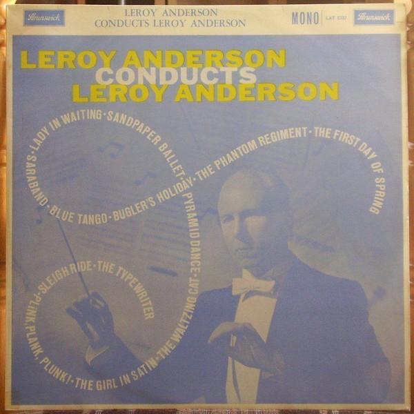 

Виниловая пластинка LEROY ANDERSON Leroy Anderson Conducts Leroy Ander LAT8337 Brunswick 1960 UK Джаз Б/у