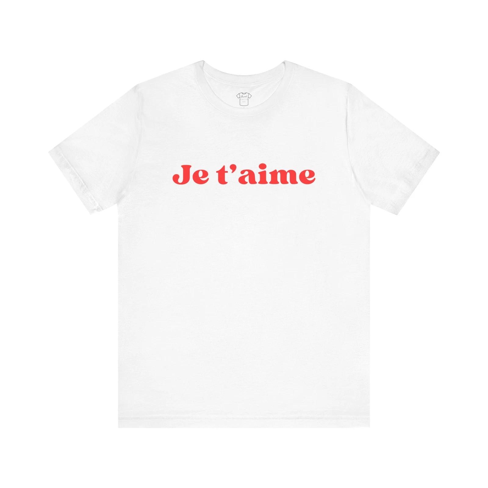 Je T aime French Graphic T-Shirt, Red Font Text, T-Shirt en Francais M