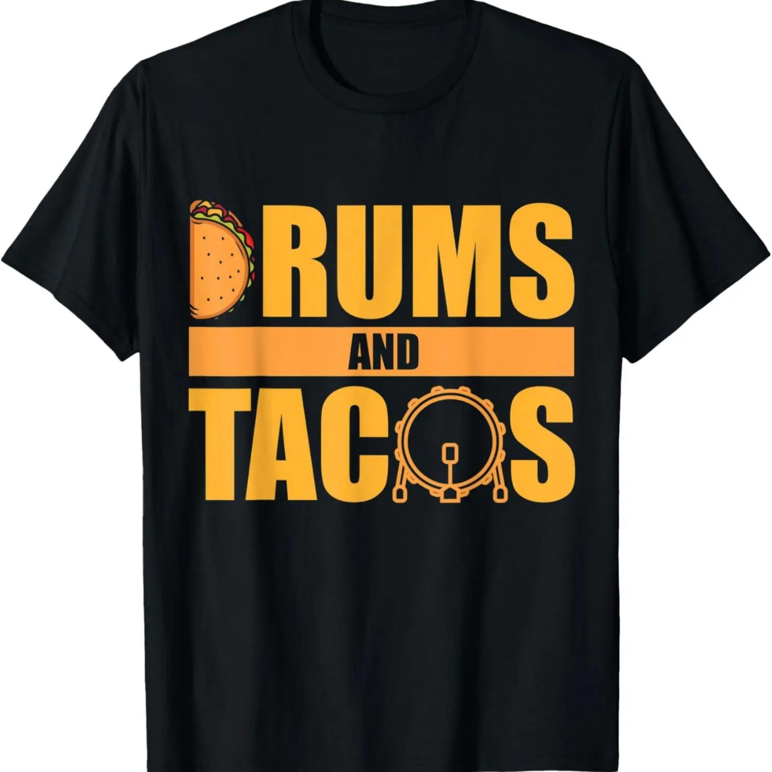 Drums And Tacos Drums T-Shirt S