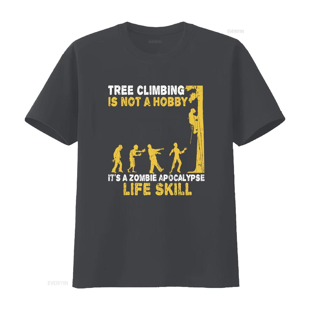 Tree Climbing Is Not A Hobby Zombie Apocalypse Life Skill T Shirt vintage Washed graphic Slightly designer clothes Stretched