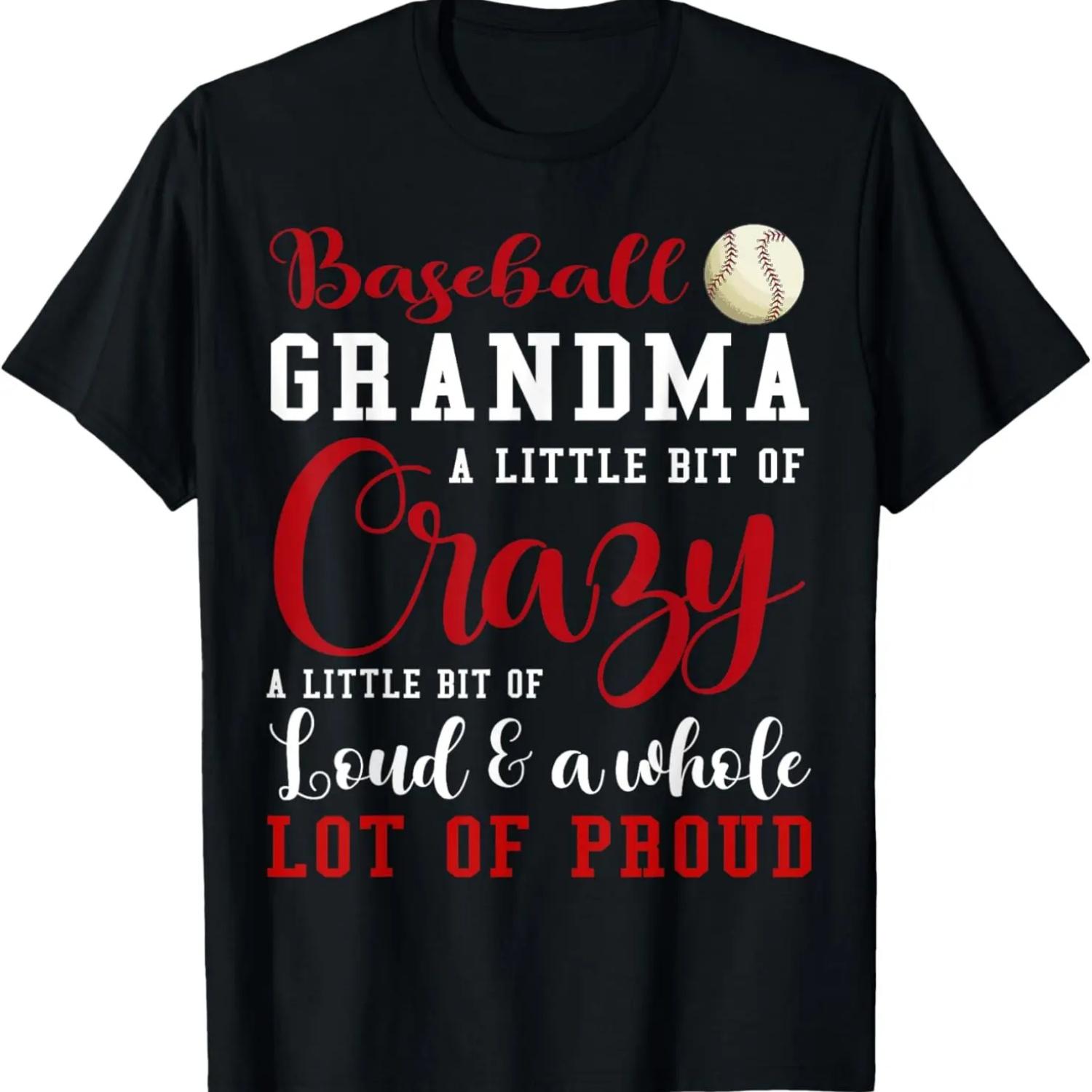 

Baseball Grandma A Little Bit Of Crazy A Little Bit Of Loud T-Shirt XXXXXL чёрный