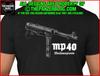 MP40 T-Shirt WWII German Rifle Version 2 Unisex T-Shirt